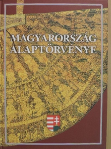 Magyarország Alaptörvénye [antikvár]