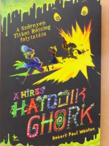 Robert Paul Weston - A híres hatodik ghork [antikvár]