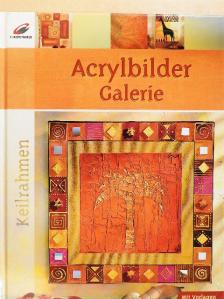Andrea Haase - Acrylbilder Galerie [antikvár]