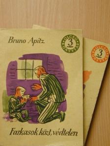 Bruno Apitz - Farkasok közt, védtelen I-II. [antikvár]