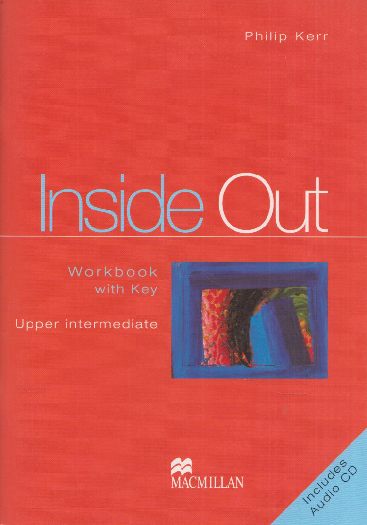 Philip Kerr - Inside Out - Upper Intermediate Workbook with Key [antikvár]