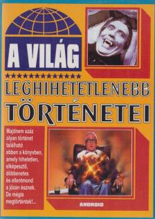 TRETHON JUDIT - A világ leghihetetlenebb történetei [antikvár]