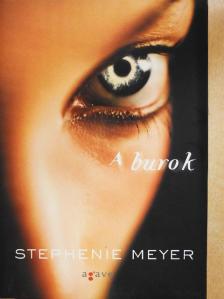 Stephenie Meyer - A burok [antikvár]