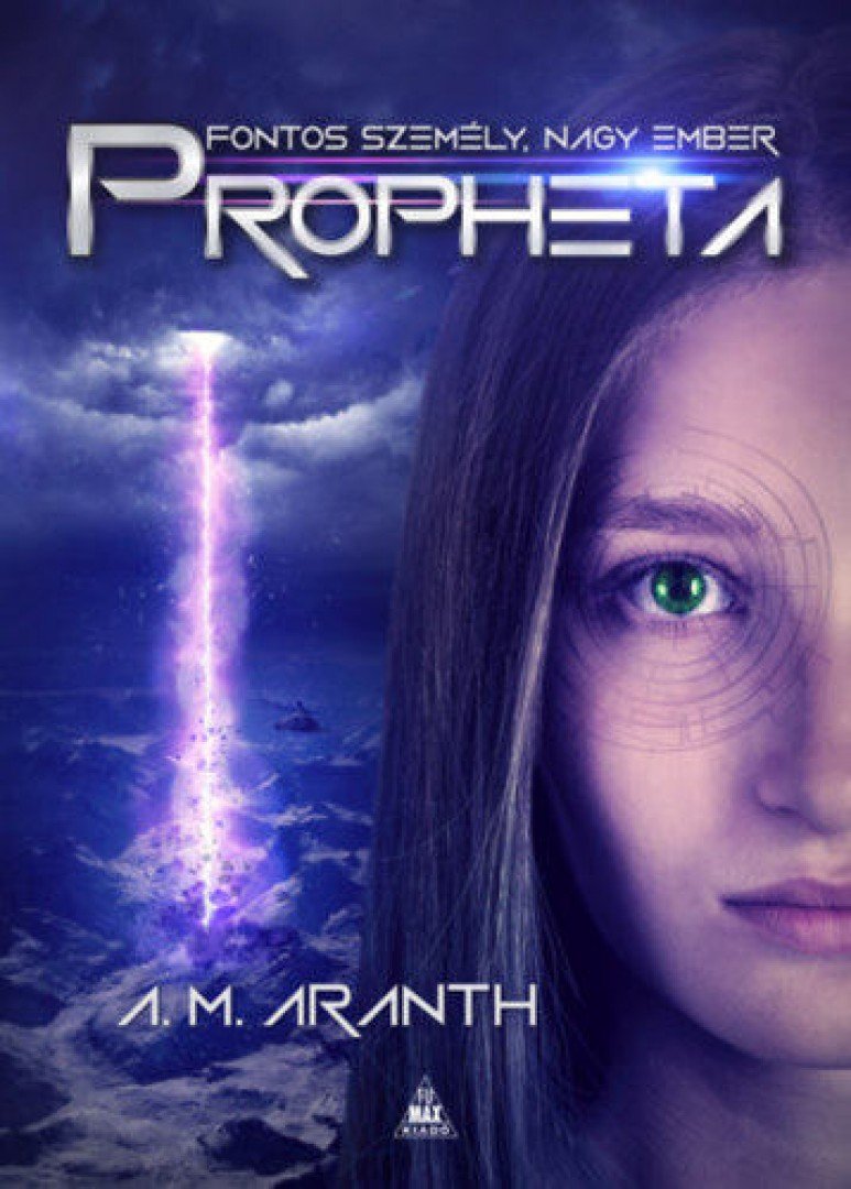 A. M. Aranth - Propheta [antikvár]