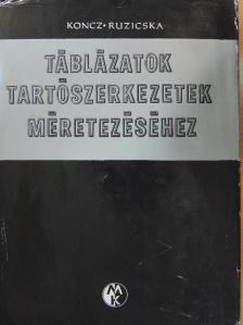 Dr. Ruzicska Béla - Táblázatok tartószerkezetek méretezéséhez [antikvár]