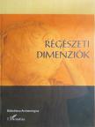 Bödőcs András - Régészeti dimenziók [antikvár]