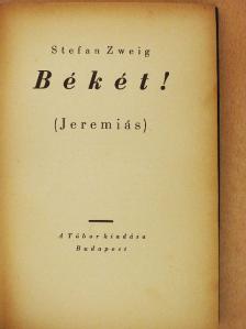 Stefan Zweig - Békét! [antikvár]