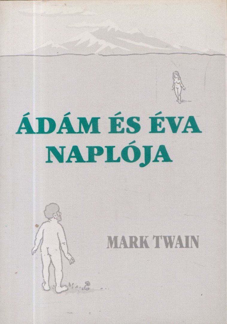 Ádám és Éva naplója [antikvár]