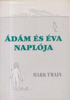 Ádám és Éva naplója [antikvár]