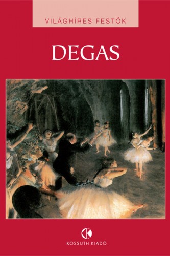 Edgar Degas [eKönyv: epub, mobi]