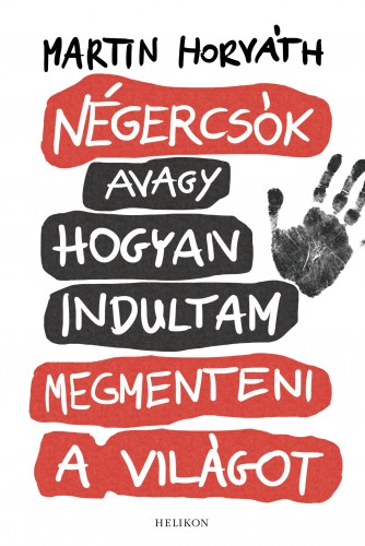 Martin Horváth - Négercsók [eKönyv: epub, mobi]