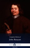 John Bunyan - Delphi Complete Works of John Bunyan (Illustrated) [eKönyv: epub, mobi]