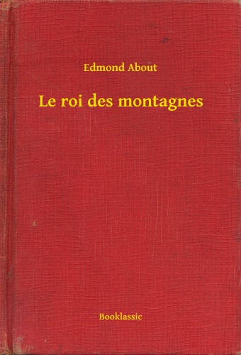 About Edmond - Le roi des montagnes [eKönyv: epub, mobi]