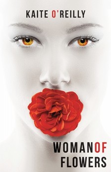 OReilly Kaite - Woman of Flowers [eKönyv: epub, mobi]