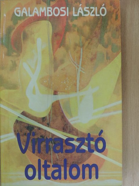 Galambosi László - Virrasztó oltalom [antikvár]
