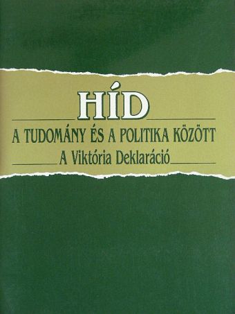 Híd a tudomány és a politika között [antikvár]