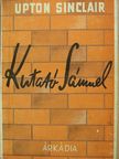 Upton Sinclair - Kutató Sámuel [antikvár]