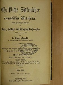 P. Franz Hunolt - Christliche Sittenlehre der evangelischen Wahrheiten 9-10. (gótbetűs) [antikvár]