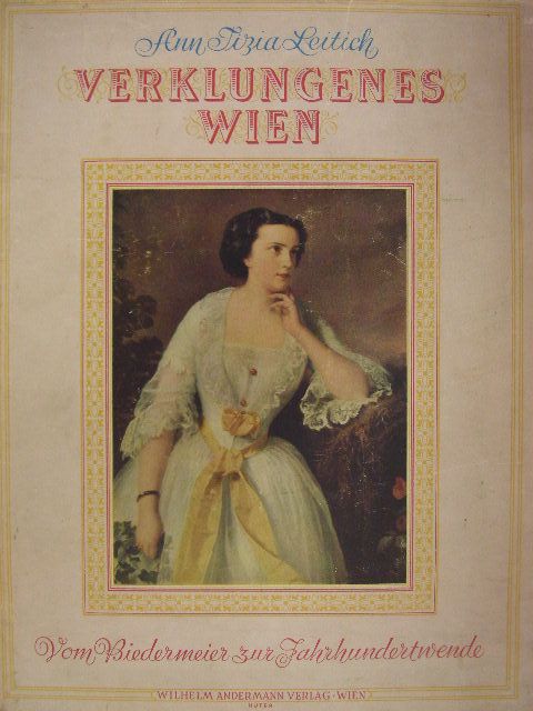Ann Tizia Leitich - Verklungenes Wien [antikvár]
