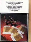 A Nyomdaipari Egyesülés tagvállalatainak a "kiváló nyomdaipari termékek" 1987. évi versenyében elismerést nyert kiadványai [antikvár]