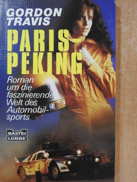 Gordon Travis - Paris-Peking [antikvár]