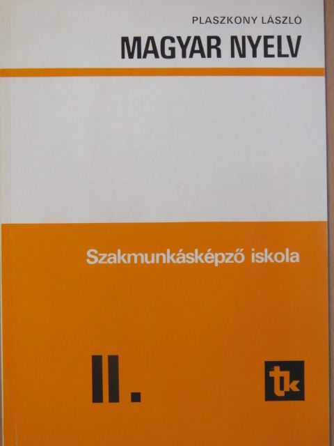 Plaszkony László - Magyar nyelv II. [antikvár]