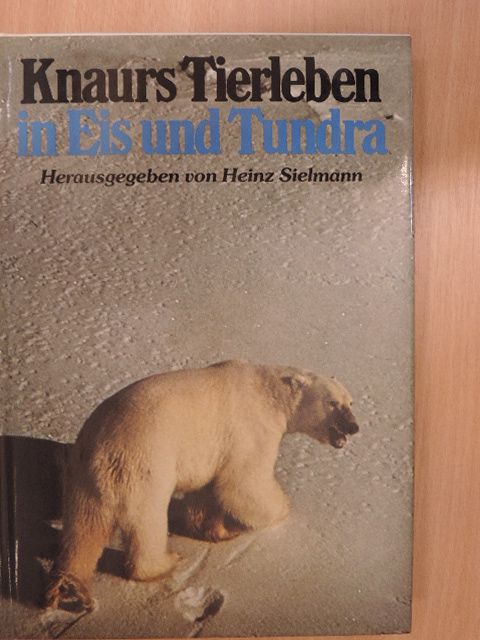 G. Carleton Ray - Knaurs Tierleben in Eis und Tundra [antikvár]