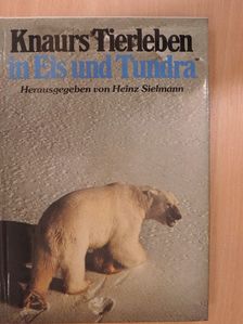 G. Carleton Ray - Knaurs Tierleben in Eis und Tundra [antikvár]