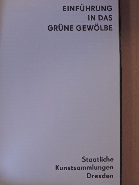 Joachim Menzhausen - Einführung in das Grüne Gewölbe [antikvár]