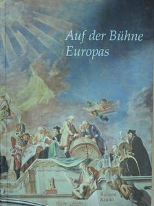 András Gergely - Auf der Bühne Europas [antikvár]