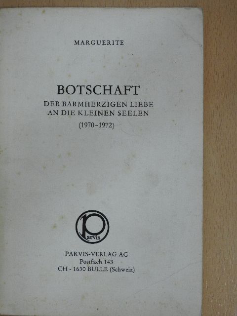 Marguerite - Botschaft [antikvár]