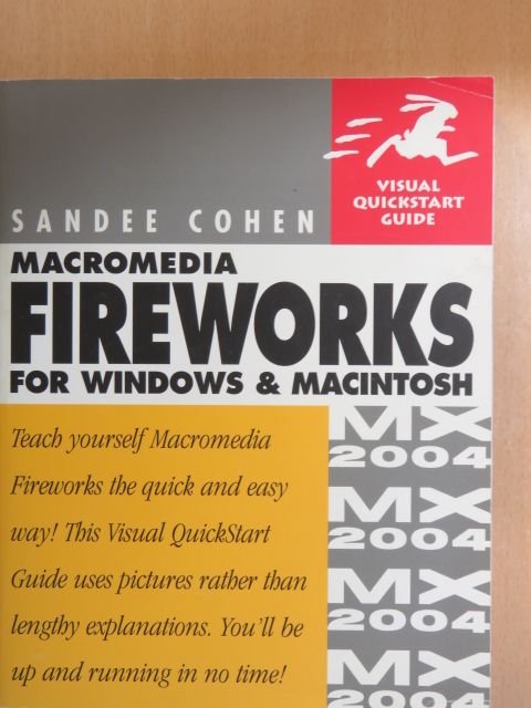 Sandee Cohen - Macromedia Fireworks MX 2004 for Macintosh and Windows [antikvár]