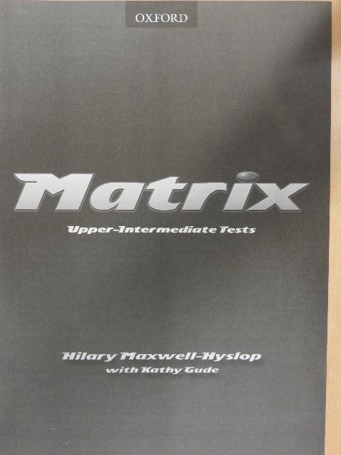 Hilary Maxwell-Hyslop - Matrix - Upper-Intermediate Tests [antikvár]