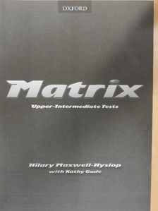 Hilary Maxwell-Hyslop - Matrix - Upper-Intermediate Tests [antikvár]
