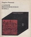 Zbigniew Pianowski - Z Dziejów Średniowiecznego Wawelu [antikvár]