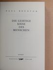 Paul Brunton - Die geistige Krise des Menschen [antikvár]