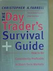 Christopher A. Farrell - The Day Trader's Survival Guide [antikvár]