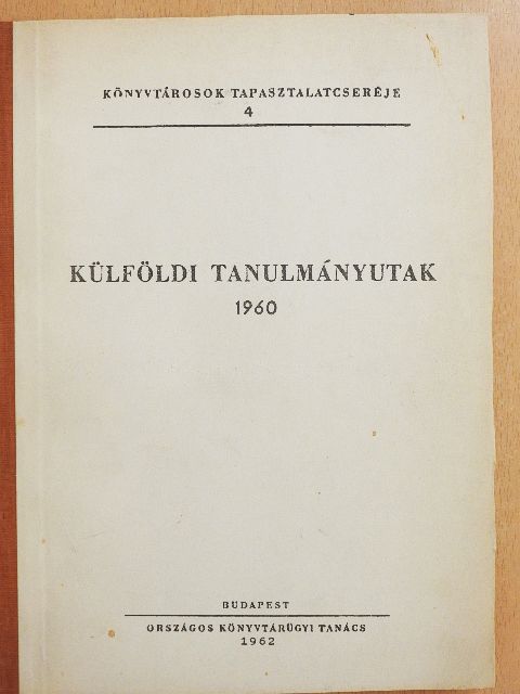Besenyei Andomé - Külföldi tanulmányutak 1960 [antikvár]