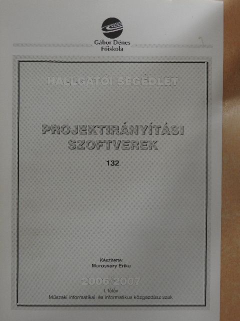 Marosváry Erika - Projektirányítási szoftverek [antikvár]