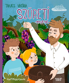 Takács Viktória - Szüreti mese