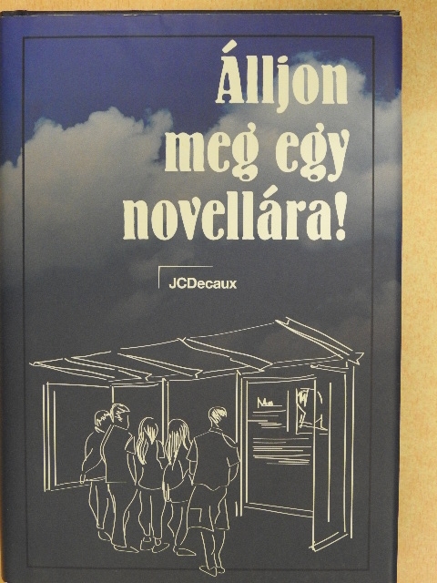 Forgács Péter - Álljon meg egy novellára! [antikvár]