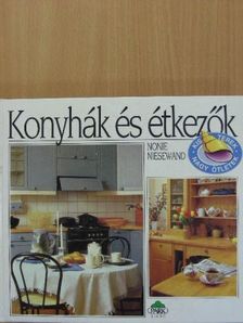 Nonie Niesewand - Konyhák és étkezők [antikvár]