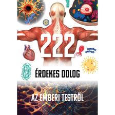 TKK - 222 érdekes dolog az emberi testről