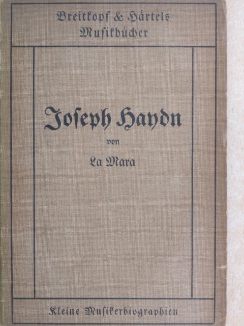 La Mara - Joseph Haydn (gótbetűs) [antikvár]