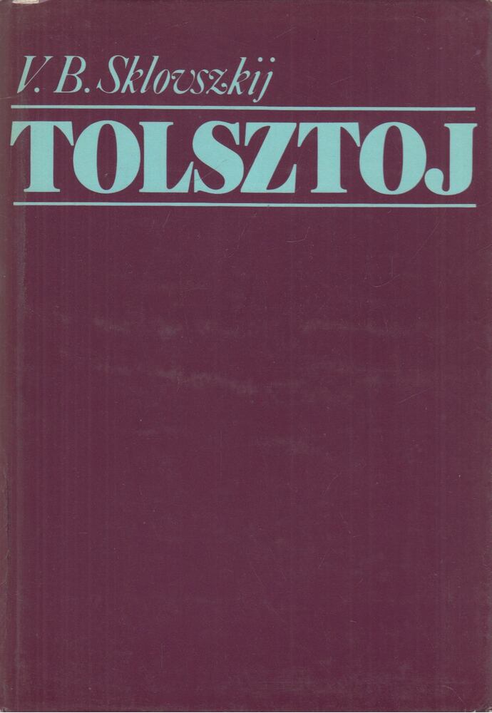 Viktor Sklovszkij - Tolsztoj [antikvár]