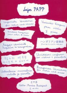 Papp Lajos - MAGYAR VARIÁCIÓK HEGEDŰRE ÉS ZONGORÁRA