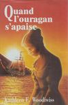 Kathleen E. Woodiwiss - Quand l'ouragan s'apaise [antikvár]