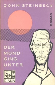 John Steinbeck - Der Mond ging unter [antikvár]