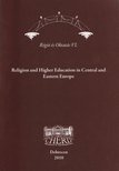 Pusztai Gabriella - Religion and Higher Education in Central and Eastern Europe [antikvár]