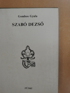 Gombos Gyula - Szabó Dezső [antikvár]